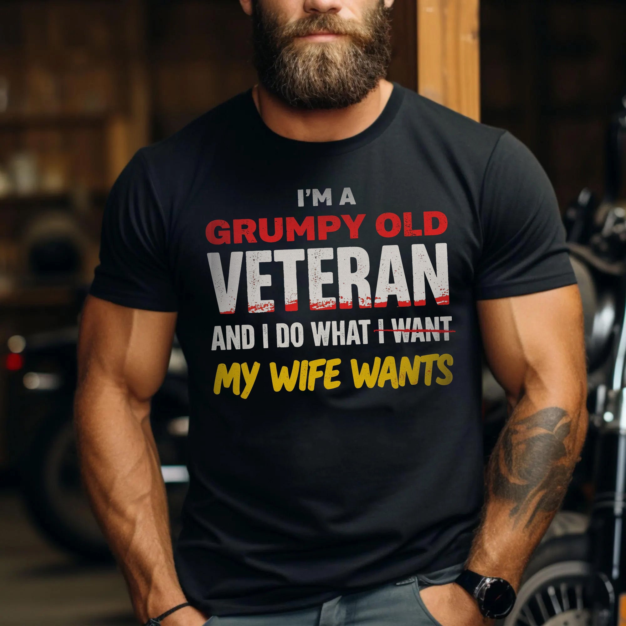 I’m a Grumpy Old Veteran I Do What I Want Mostly What My Wife Wants US Military T-Shirt