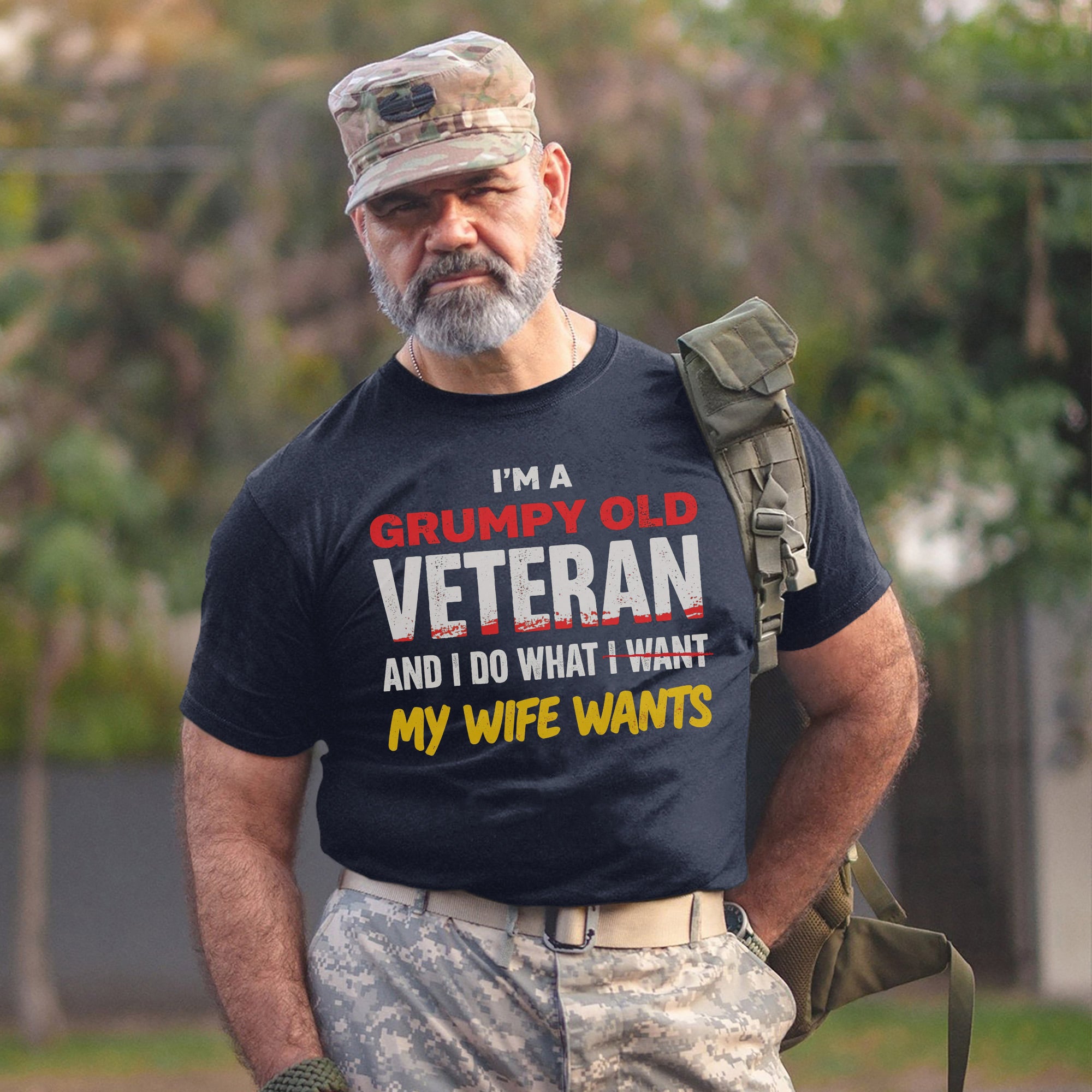 I’m a Grumpy Old Veteran I Do What I Want Mostly What My Wife Wants US Military T-Shirt