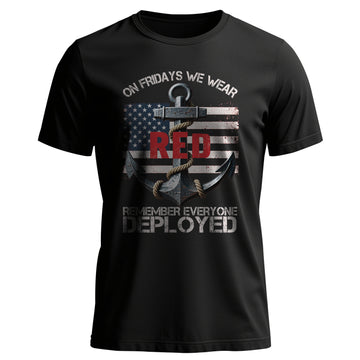 On Fridays We Wear Red to Remember Everyone T-Shirt