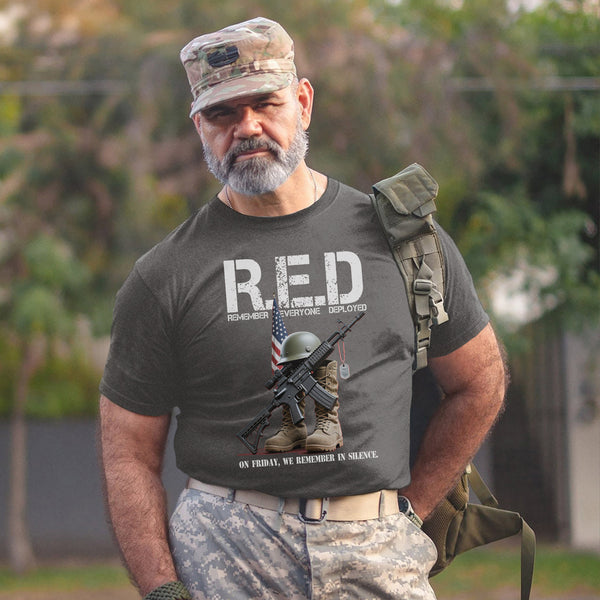 Remember Everyone Deployed On Friday We T-Shirt