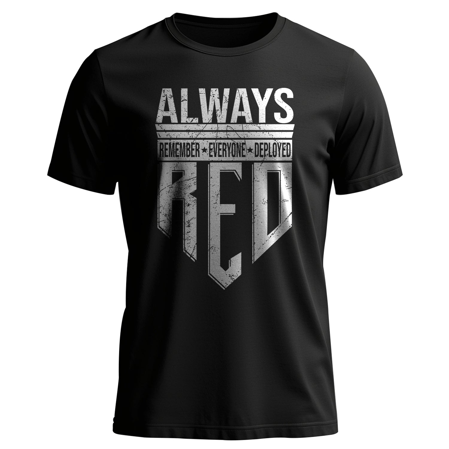 Always Remember Everyone Deployed Proud US T-Shirt