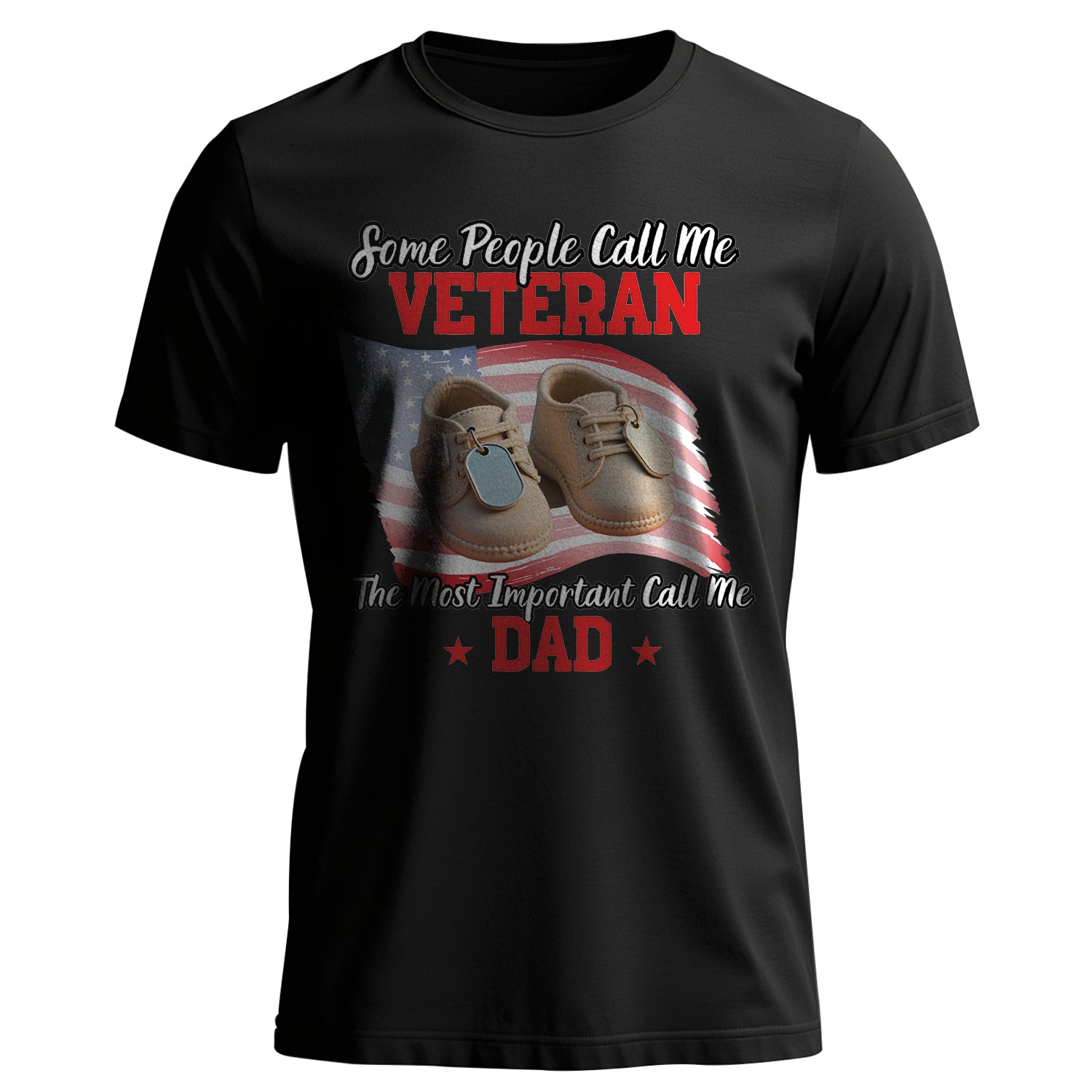 Some People Call Me a Veteran the Most T-Shirt