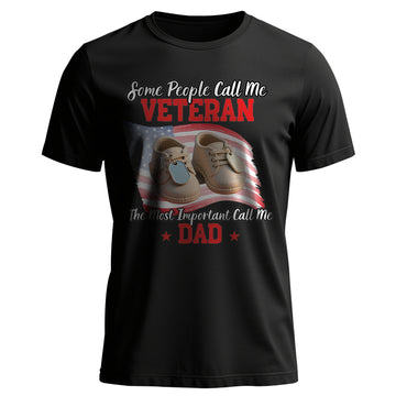 Some People Call Me a Veteran the Most T-Shirt