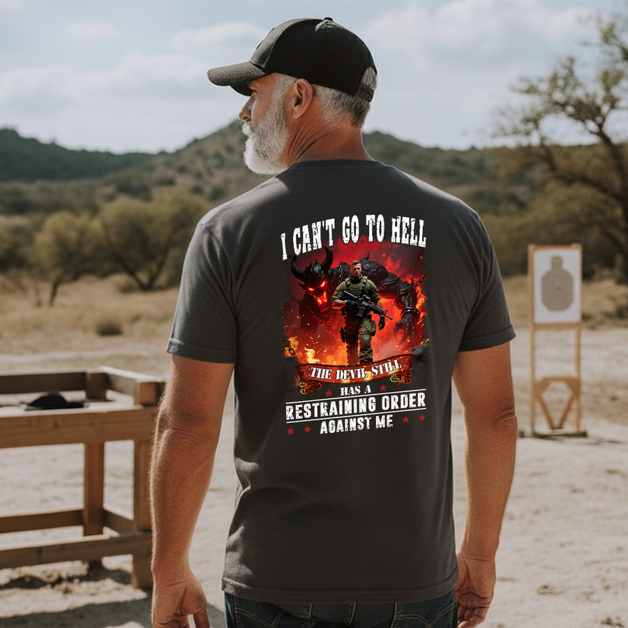 I Can’t Go to Hell The Devil Still Has T-Shirt