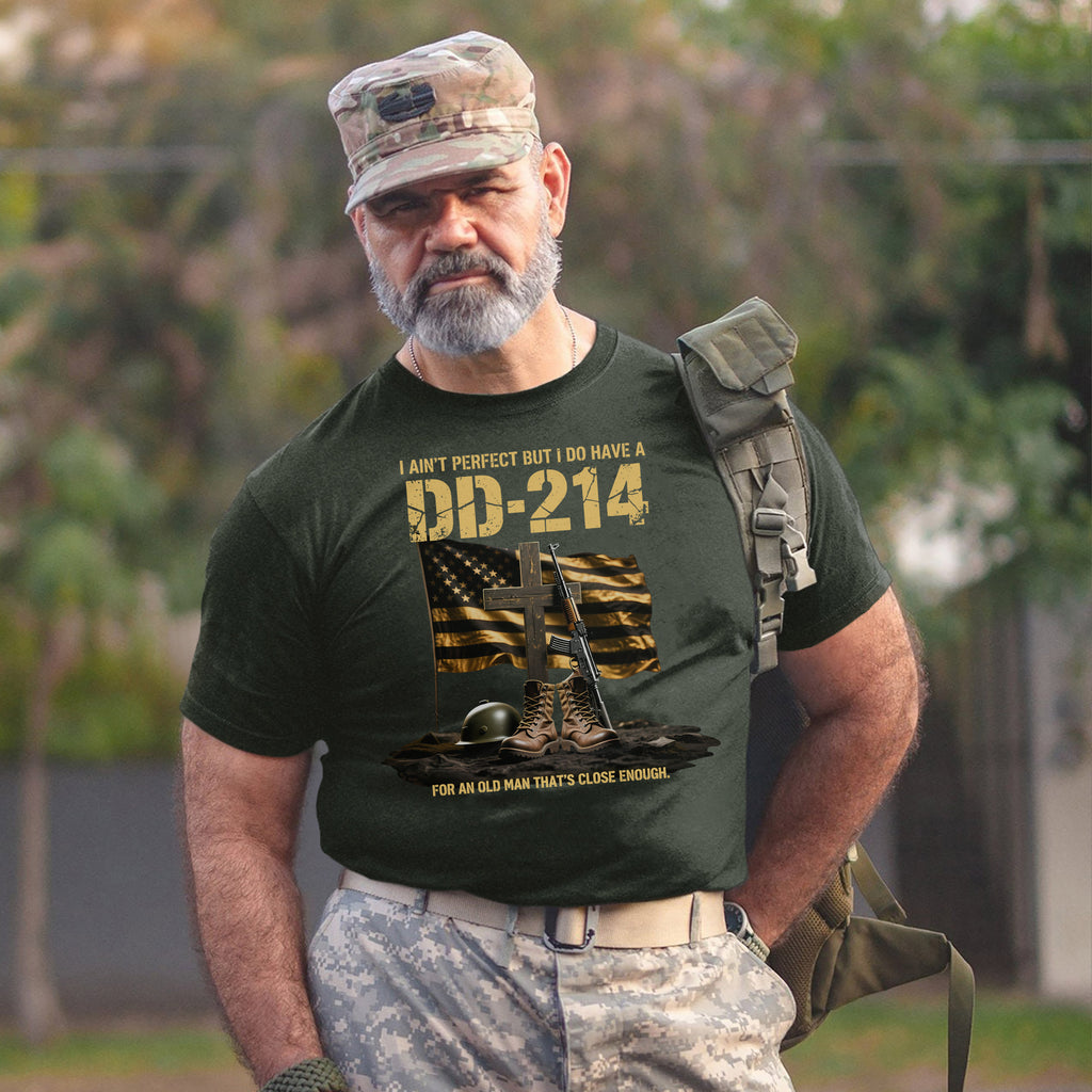 I Ain’t Perfect but I Do Have a DD214 T-Shirt