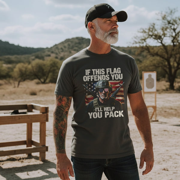 If This Flag Offends You I’ll Help You Pack T-Shirt