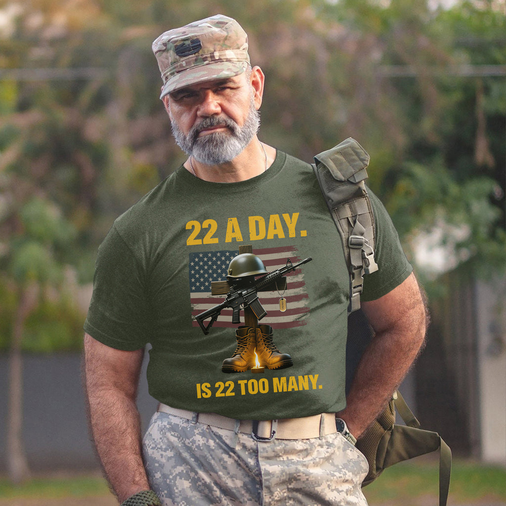22 a Day Is 22 Too Many Stop Veteran Suicide T-Shirt