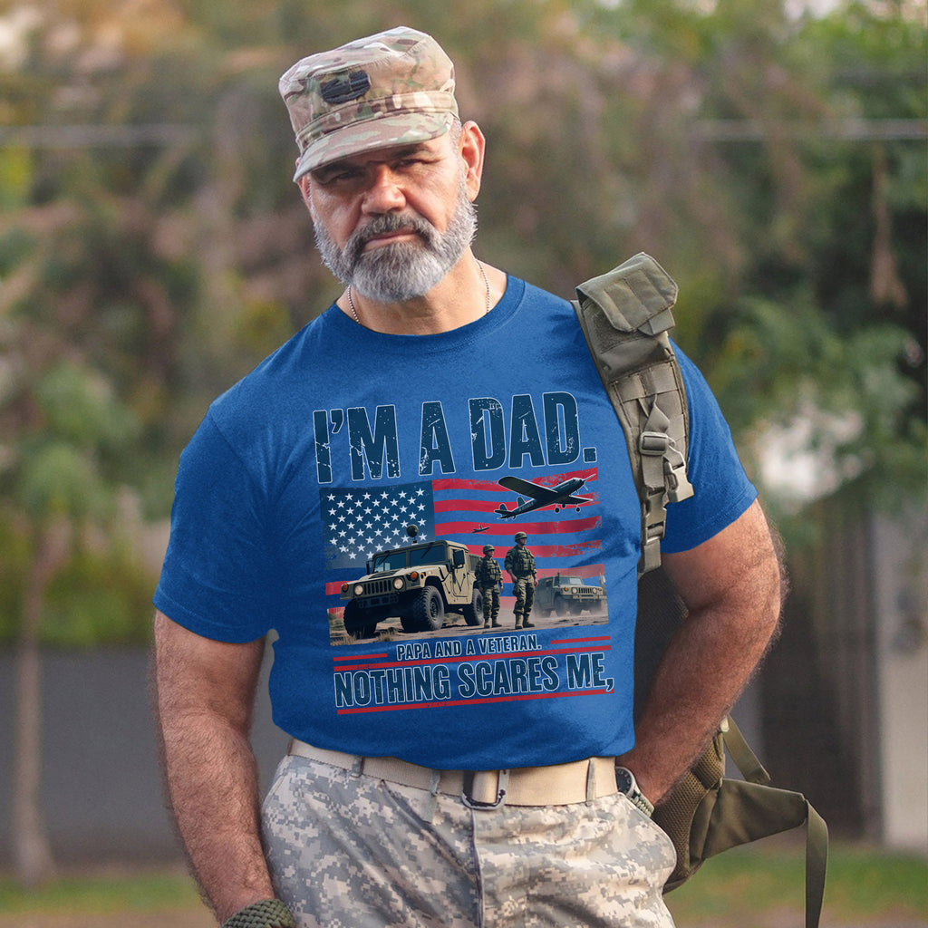 I’m a Dad Papa and a Veteran Nothing T-Shirt