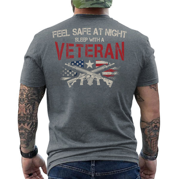 Feel Safe at Night Sleep with a Veteran T-Shirt