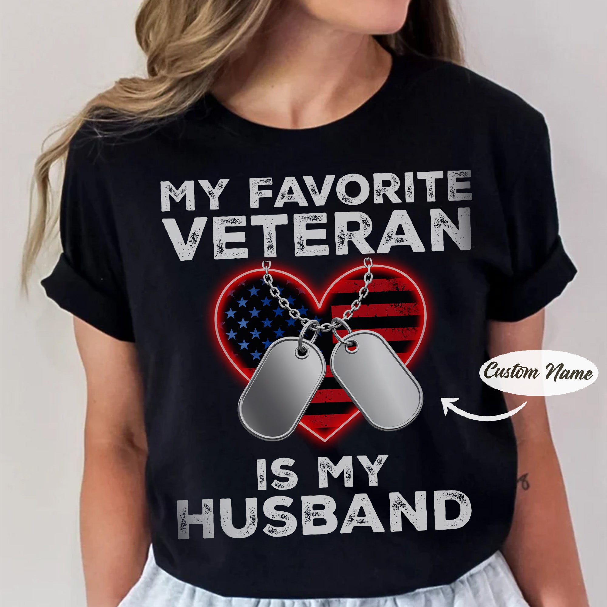 My Favorite Veteran Is My Husband Proud US Military Family Patriotic Pride T-Shirt