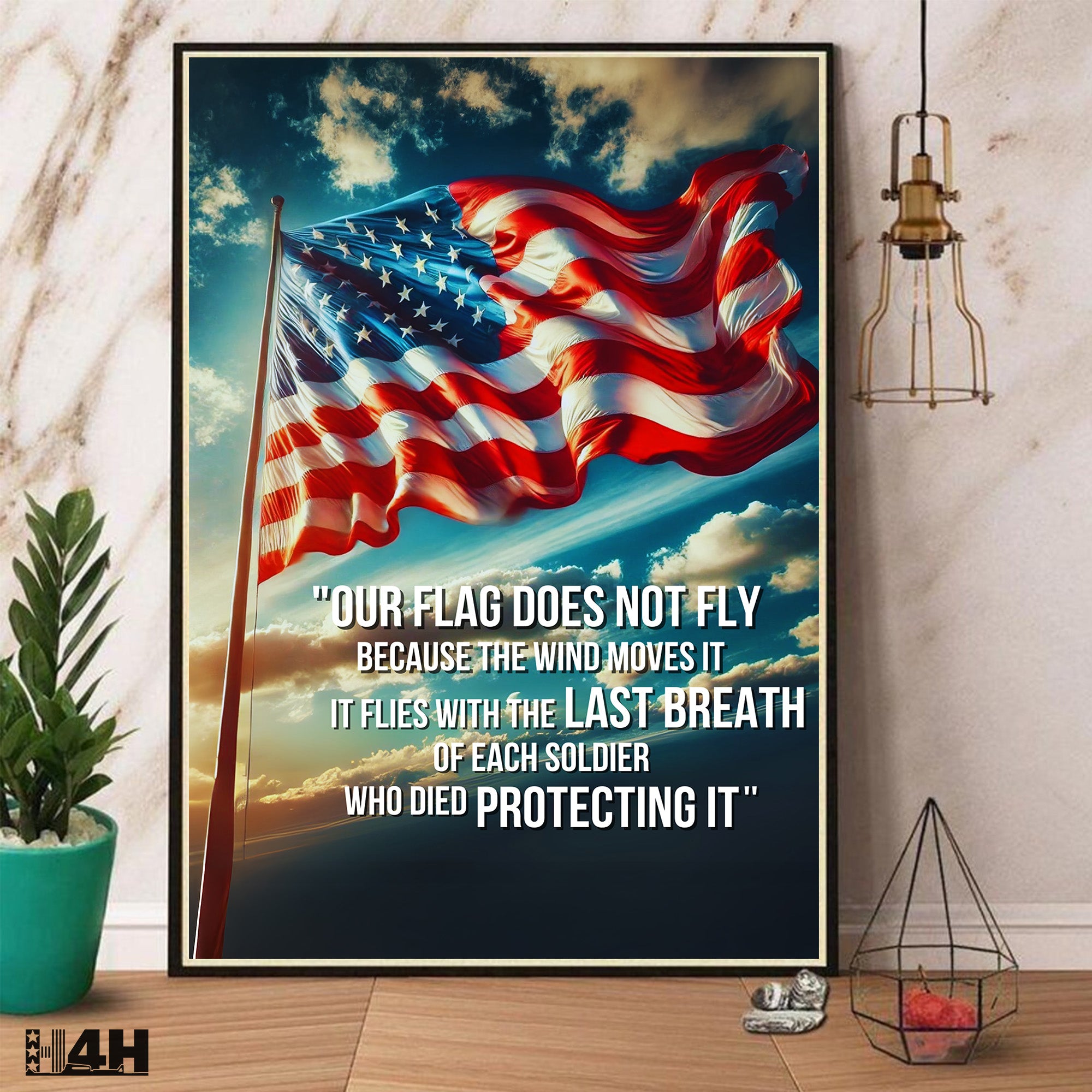 Our Flag Flies with the Last Breath of Each Soldier Who Died Protecting It US Military Veteran Poster