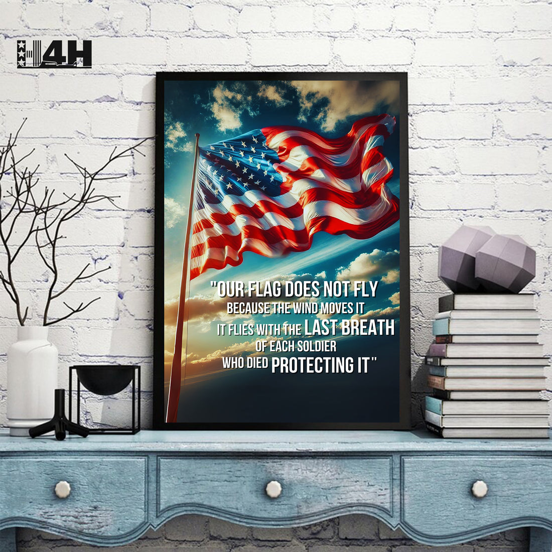 Our Flag Flies with the Last Breath of Each Soldier Who Died Protecting It US Military Veteran Poster