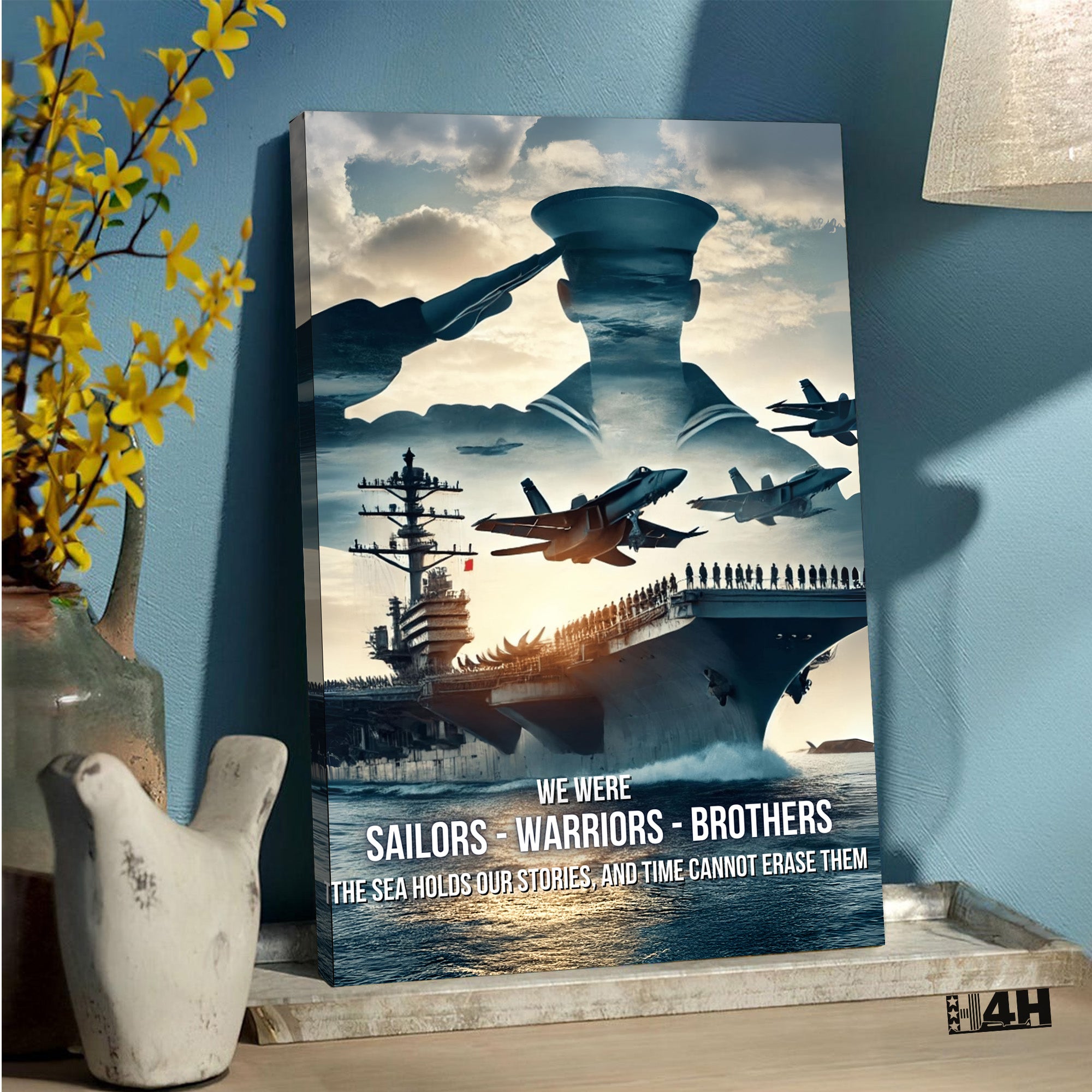 We Were Sailors Warriors Brothers The Sea Holds Our Stories and Time Cannot Erase Them Veteran Poster