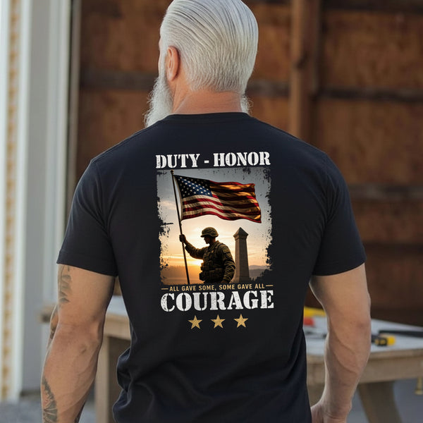 Duty Honor Courage Some Gave All Honoring the Brave Who Paid Freedom’s Price T-Shirt