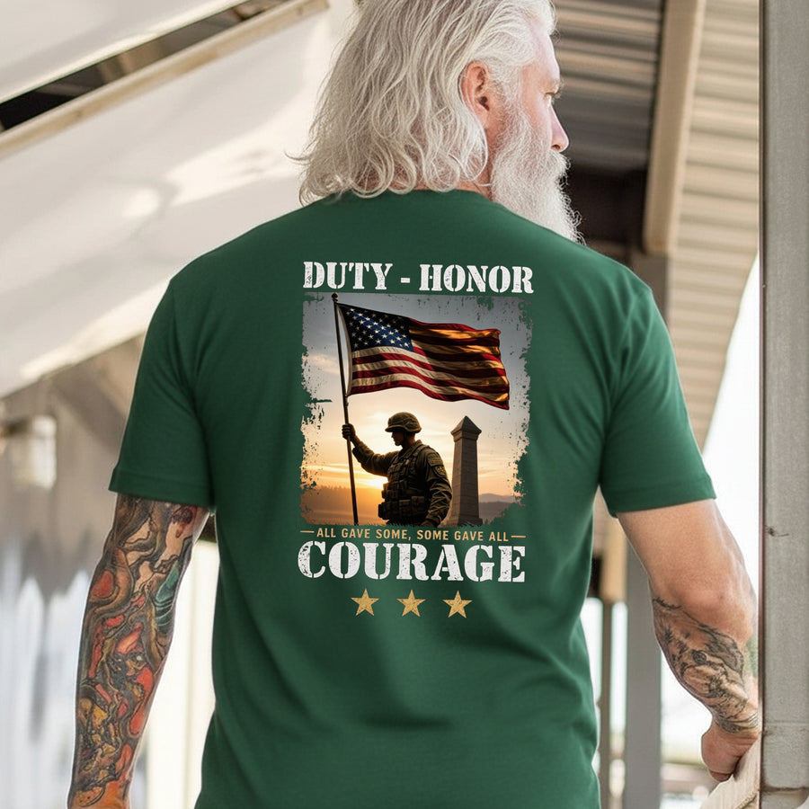 Duty Honor Courage Some Gave All Honoring the Brave Who Paid Freedom’s Price T-Shirt
