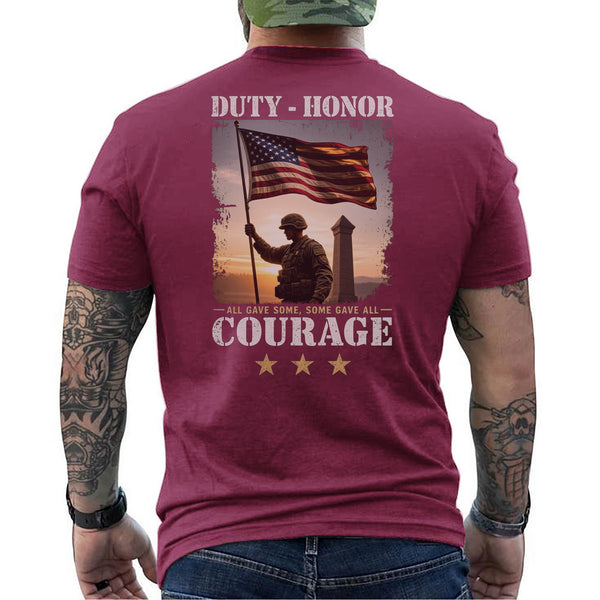Duty Honor Courage Some Gave All Honoring the Brave Who Paid Freedom’s Price T-Shirt