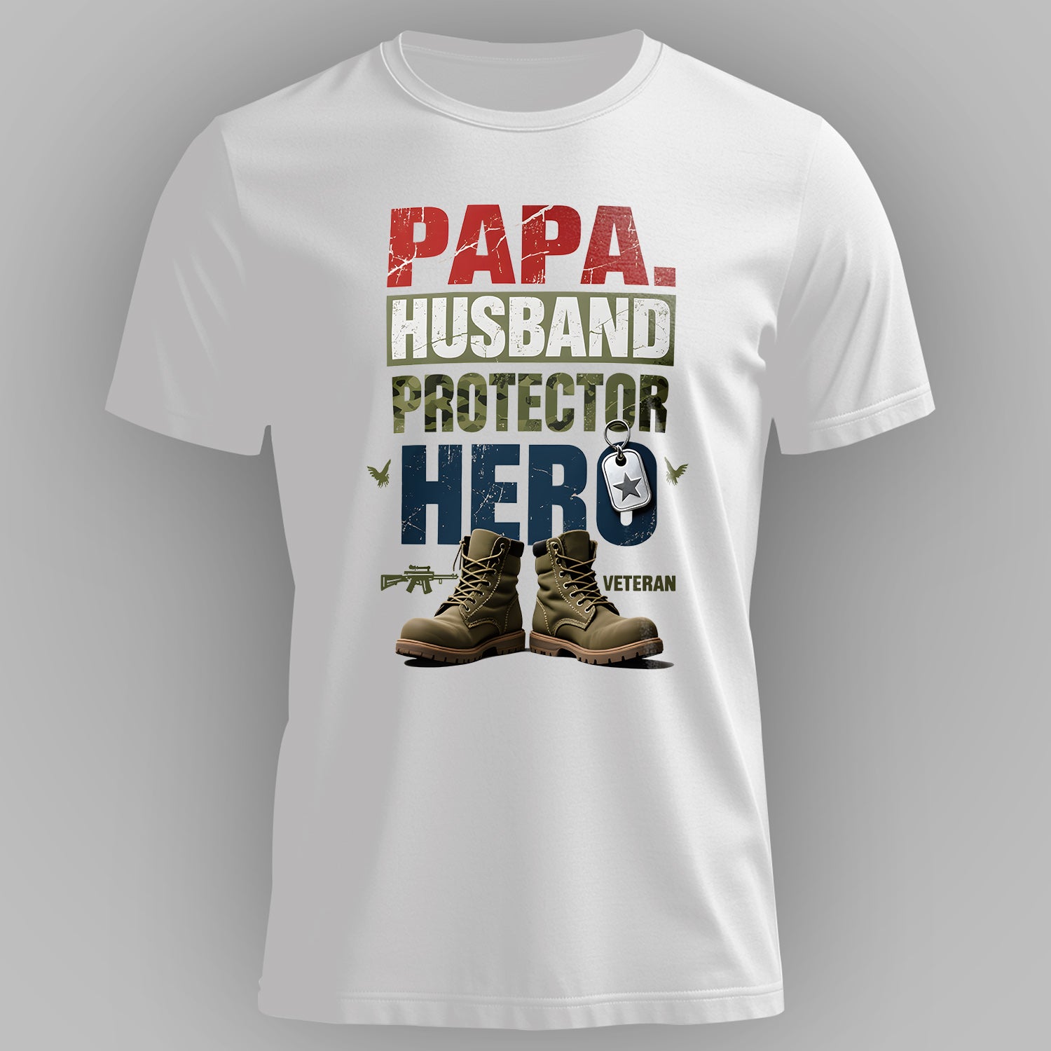Papa Husband Protector Veteran Hero One T-Shirt