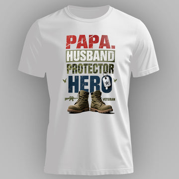 Papa Husband Protector Veteran Hero One T-Shirt
