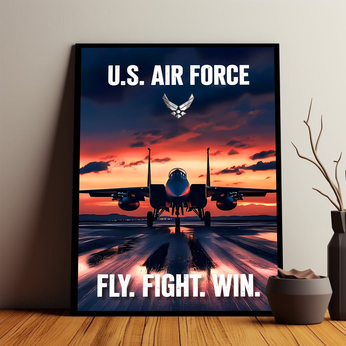 U.S. Air Force Fly Fight Win Dominance in the Sky with Strength Precision and Valor Poster