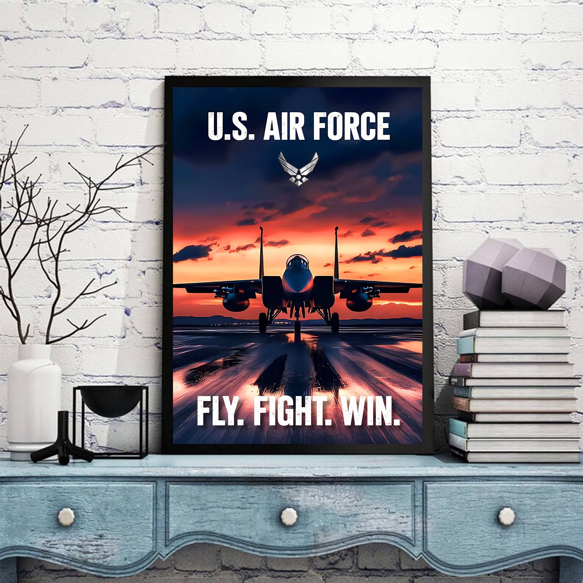 U.S. Air Force Fly Fight Win Dominance in the Sky with Strength Precision and Valor Poster