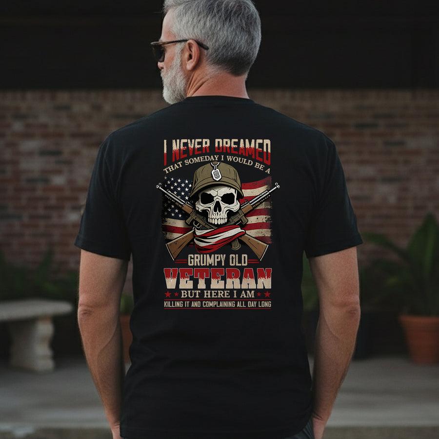 I Never Dreamed I’d Be a Grumpy Old T-Shirt