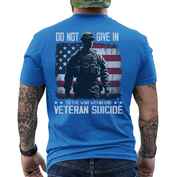 End Veteran Suicide Fight the War Within with Strength Hope and Brotherhood T-Shirt