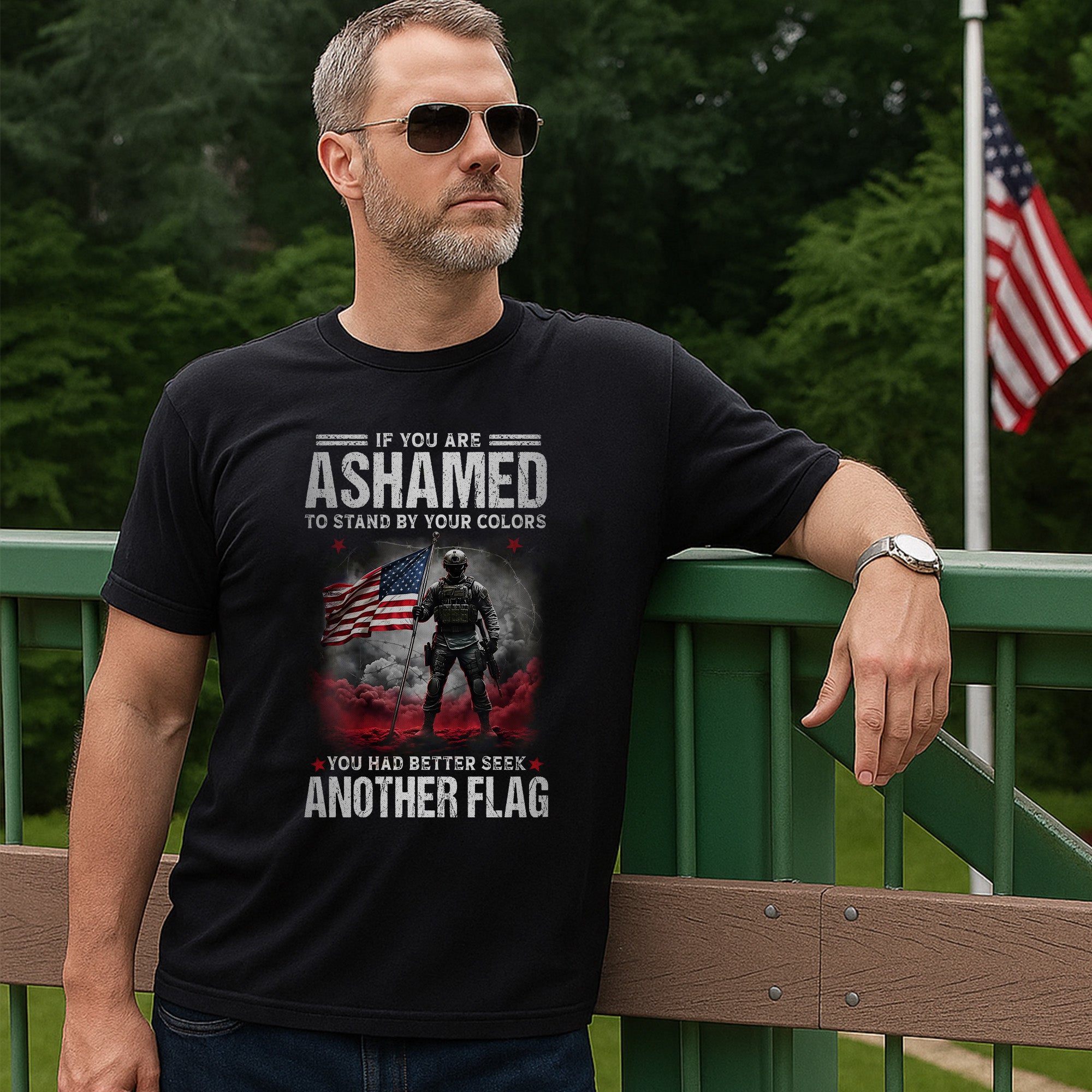 If You Are Ashamed to Stand by Your Colors You Had Better Seek Another Flag Stand with Pride T-Shirt