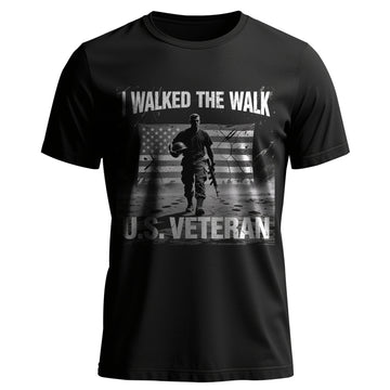 I Walked the Walk Proud Veteran Who Served T-Shirt