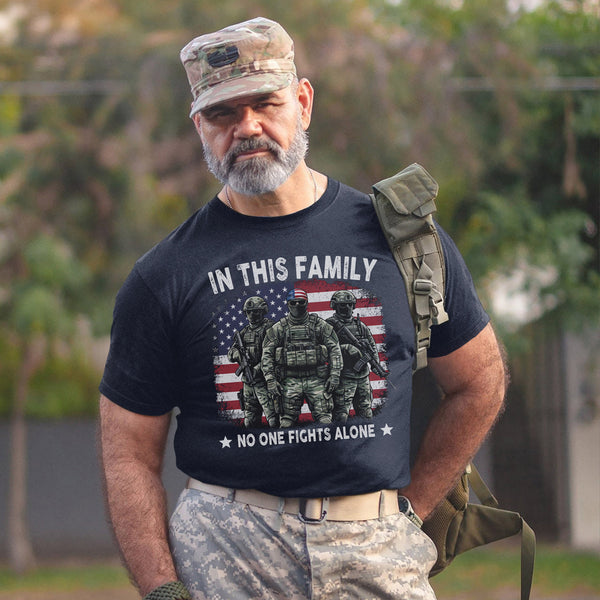 In This Family No One Fights Alone United by Love Strength and the Spirit of a Veteran’s Bond T-Shirt