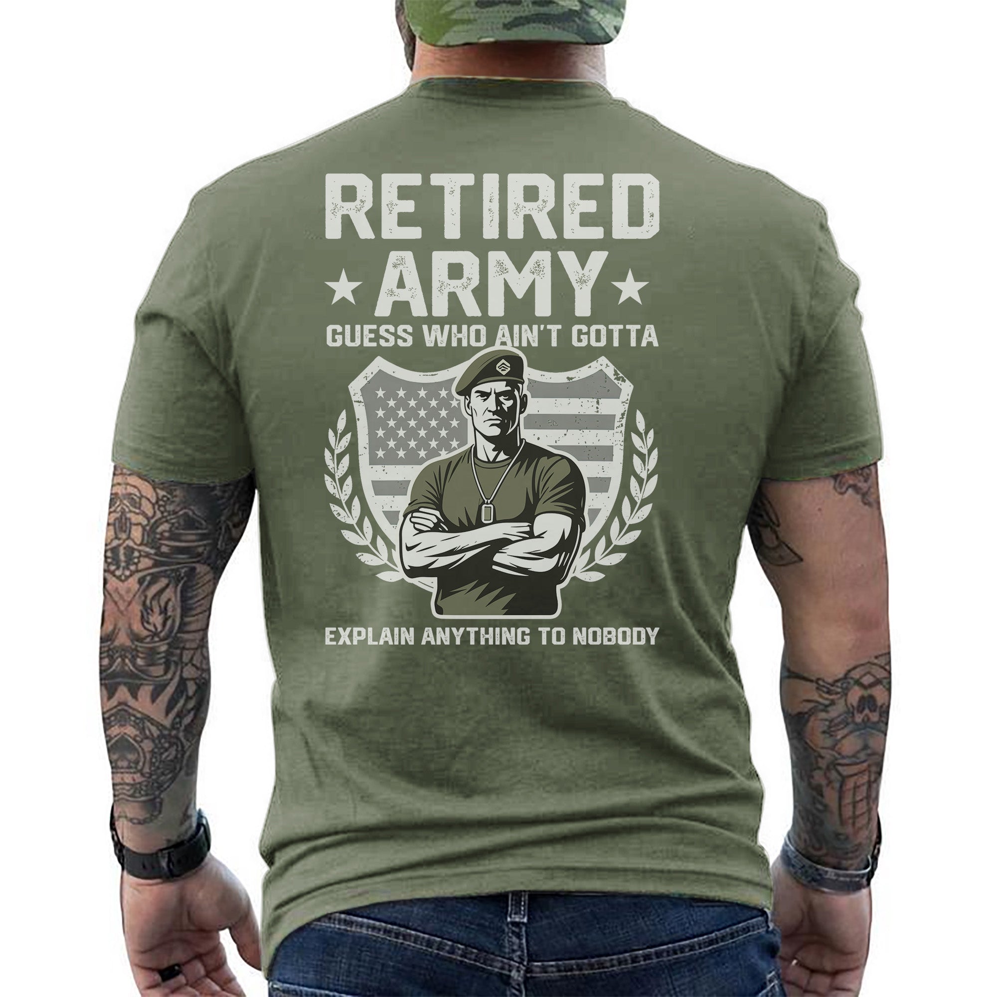 Retired Army Guess Who Ain’t Gotta Explain T-Shirt