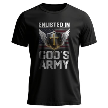 Enlisted in God’s Army Faith Driven T-Shirt