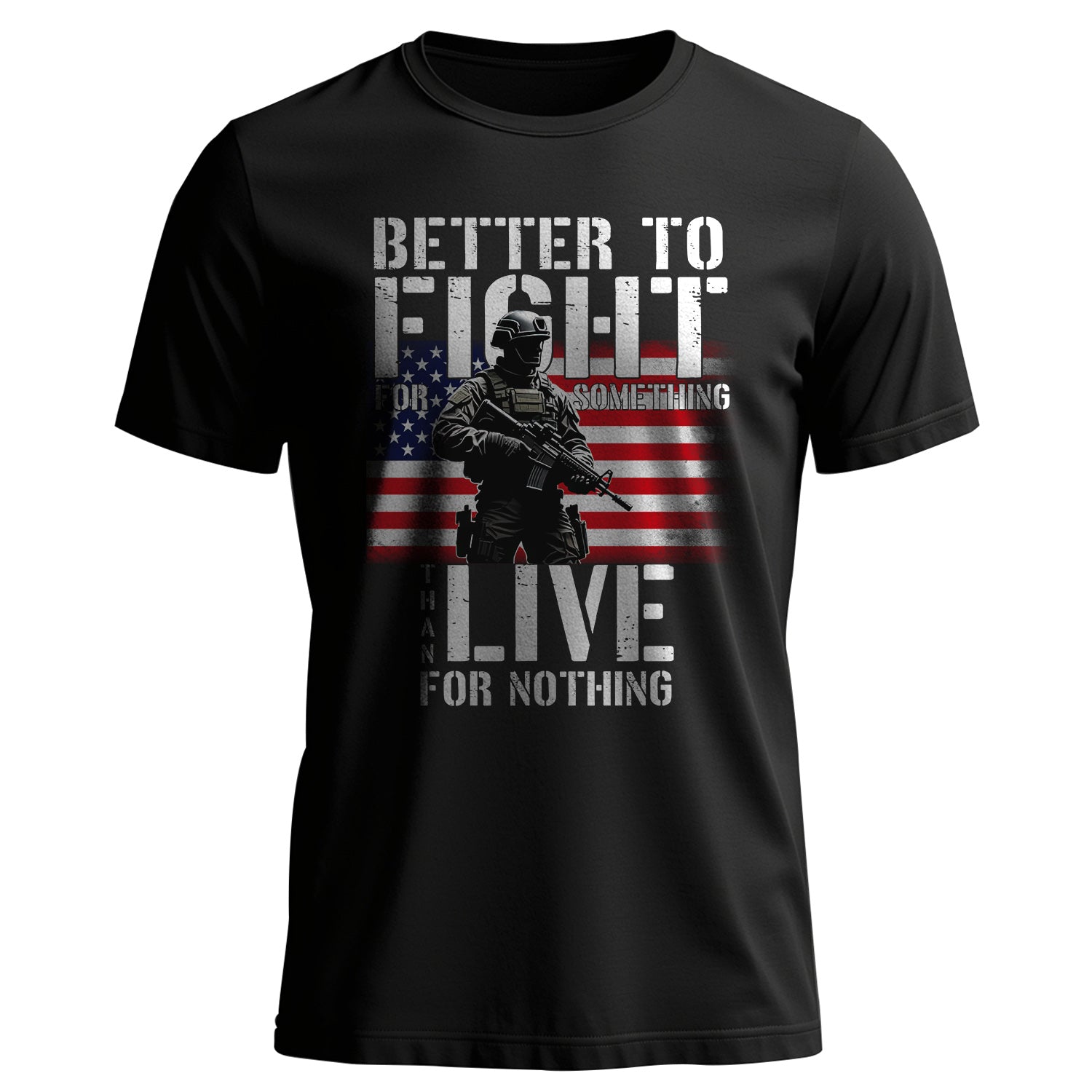 Better to Fight for Something Than Live T-Shirt
