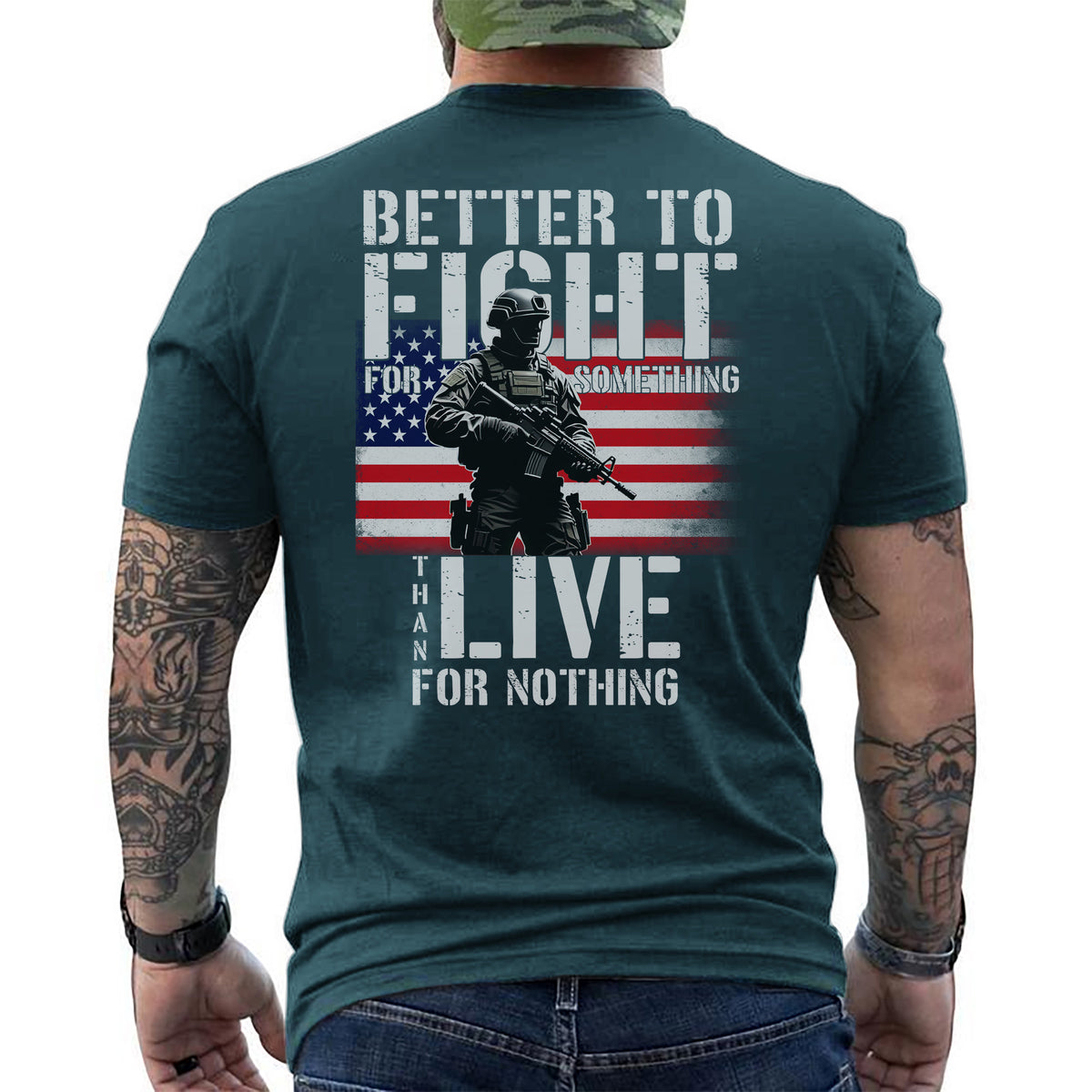 Better to Fight for Something Than Live for Nothing Proud Veteran Spirit of Purpose and Sacrifice T-Shirt