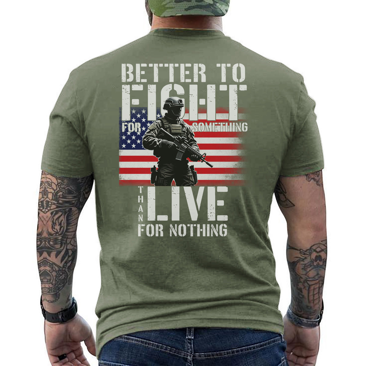 Better to Fight for Something Than Live for Nothing Proud Veteran Spirit of Purpose and Sacrifice T-Shirt