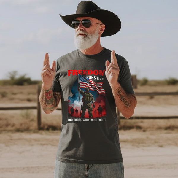 Freedom Runs Deep for Those Who Fight for It T-Shirt