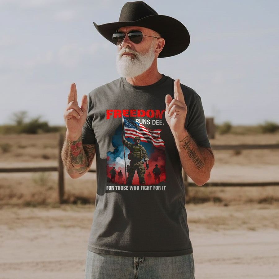 Freedom Runs Deep for Those Who Fight for It T-Shirt