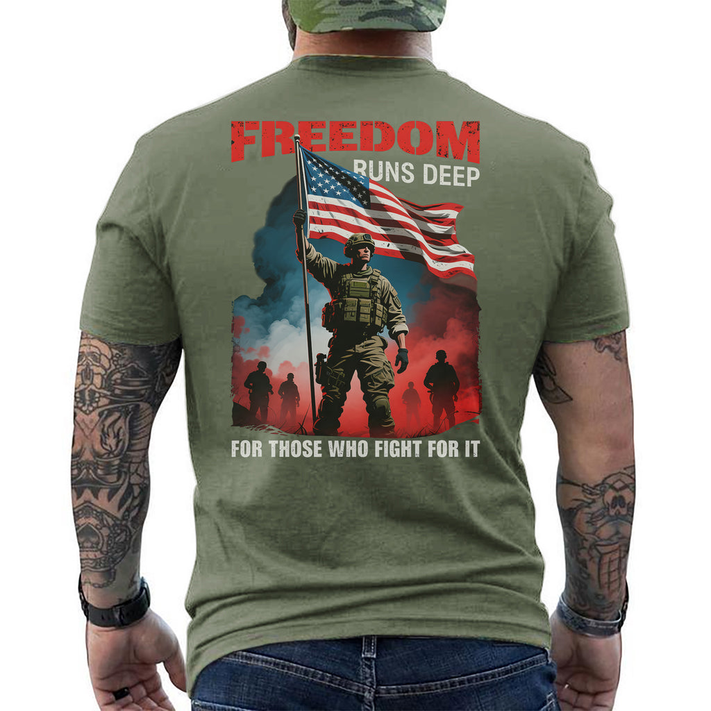 Freedom Runs Deep for Those Who Fight for It T-Shirt