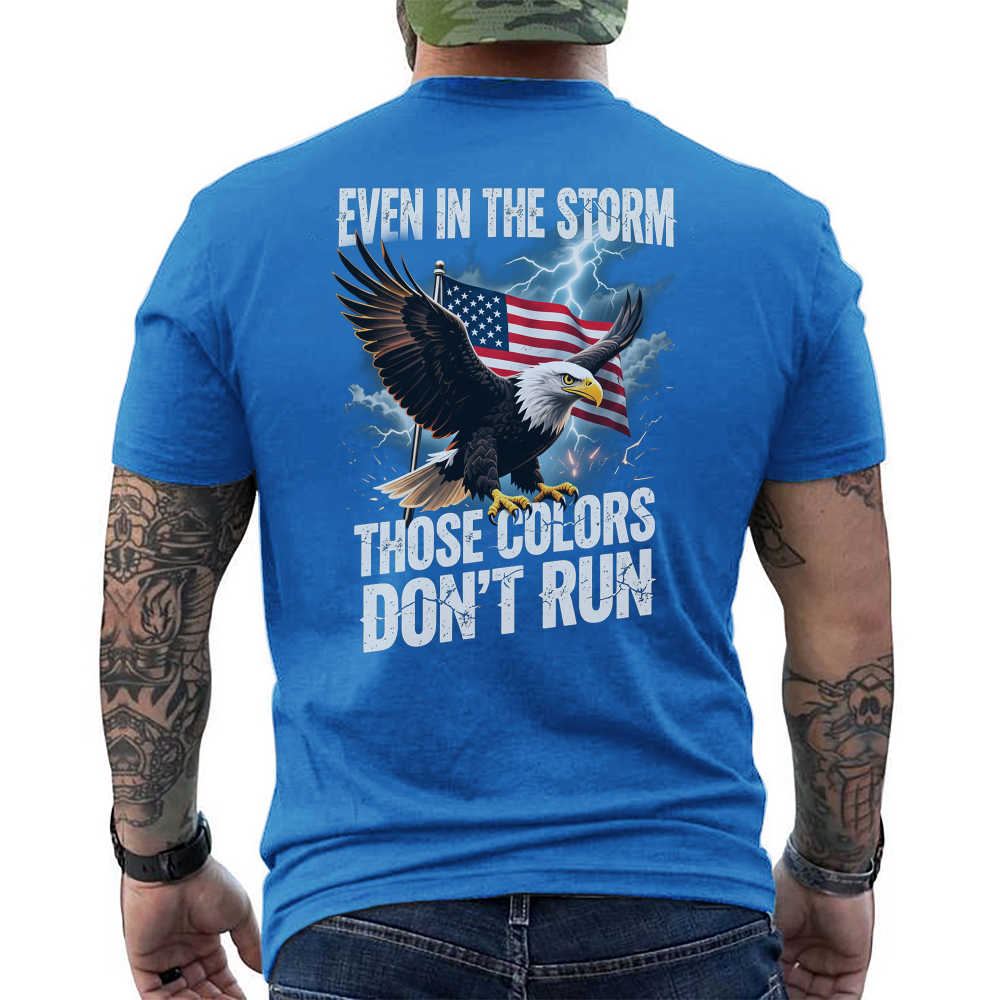 Even in the Storm These Colors Don't Run T-Shirt