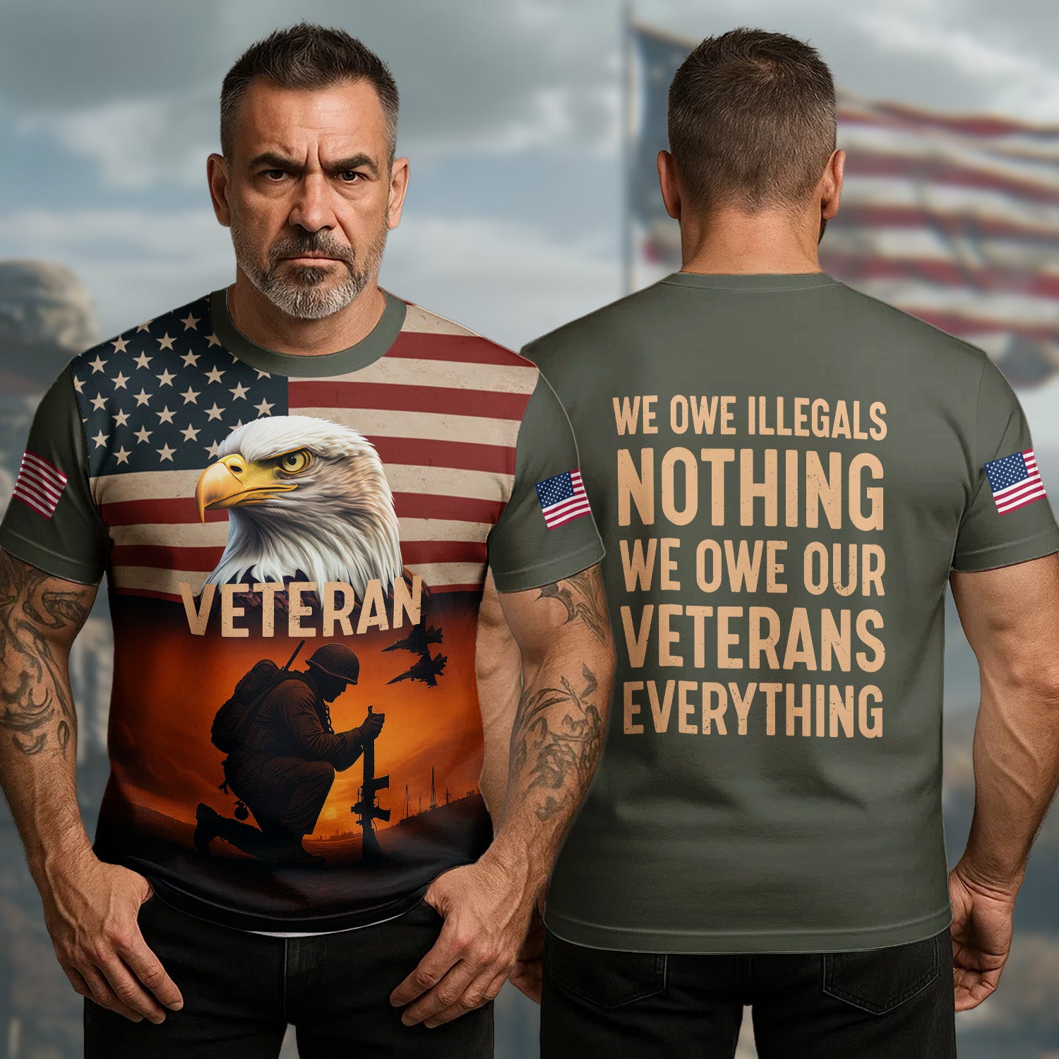 We Owe Illegals Nothing We Owe Our Veterans Everything Honoring Those Who Served with Pride All-over Print T-Shirt