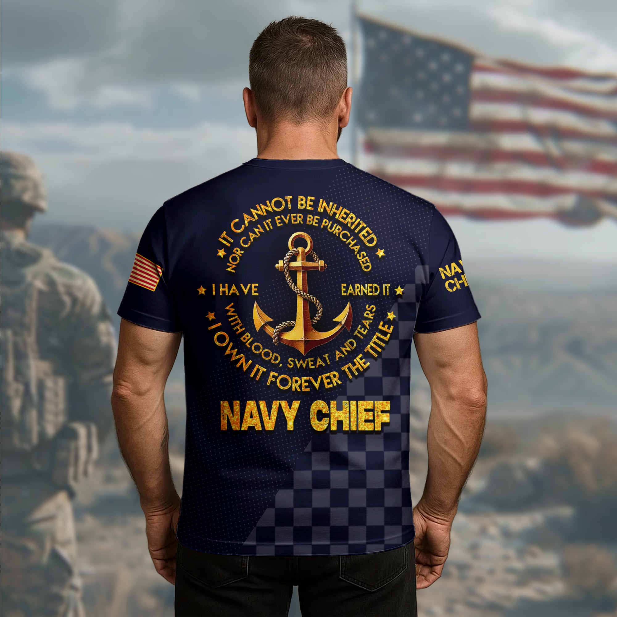 It Cannot Be Inherited or Bought I Earned It with Blood Sweat and Tears I Am Forever a Navy Chief All-over Print T-Shirt
