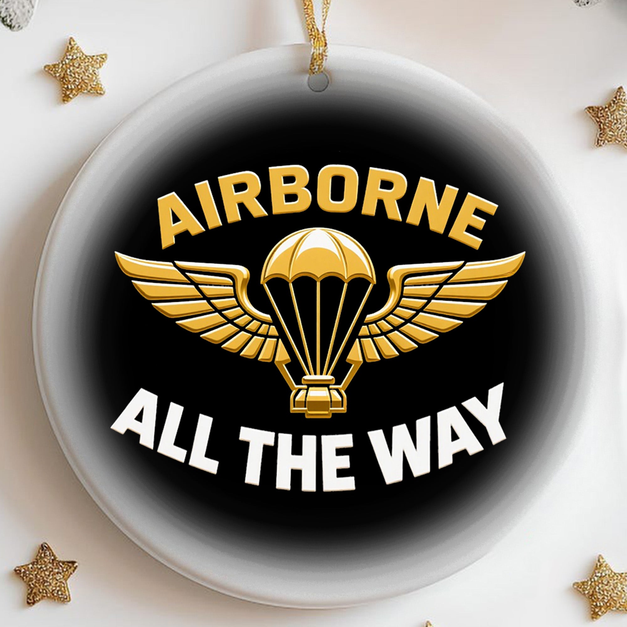Airborne All the Way Proud Veteran Spirit of Courage Brotherhood and Unstoppable Drive Ornament