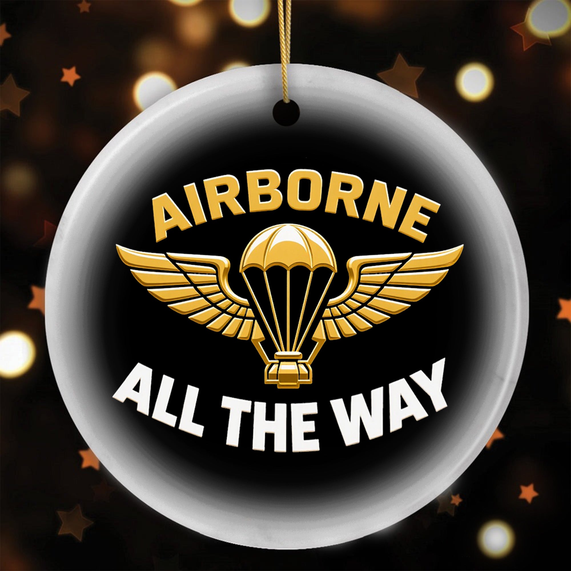 Airborne All the Way Proud Veteran Spirit of Courage Brotherhood and Unstoppable Drive Ornament