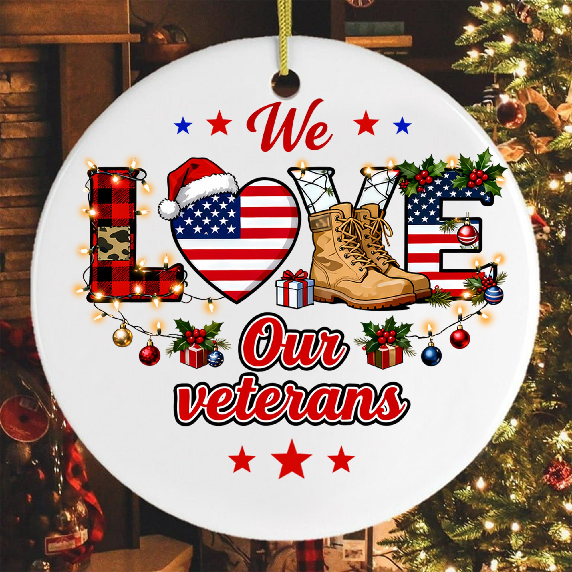 We Love Our Veterans Military Patriotic American Flag Honor Freedom Support Our Troops Ornament