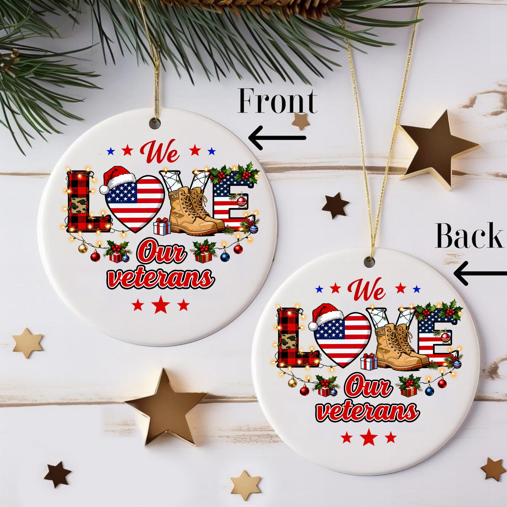 We Love Our Veterans Military Patriotic American Flag Honor Freedom Support Our Troops Ornament