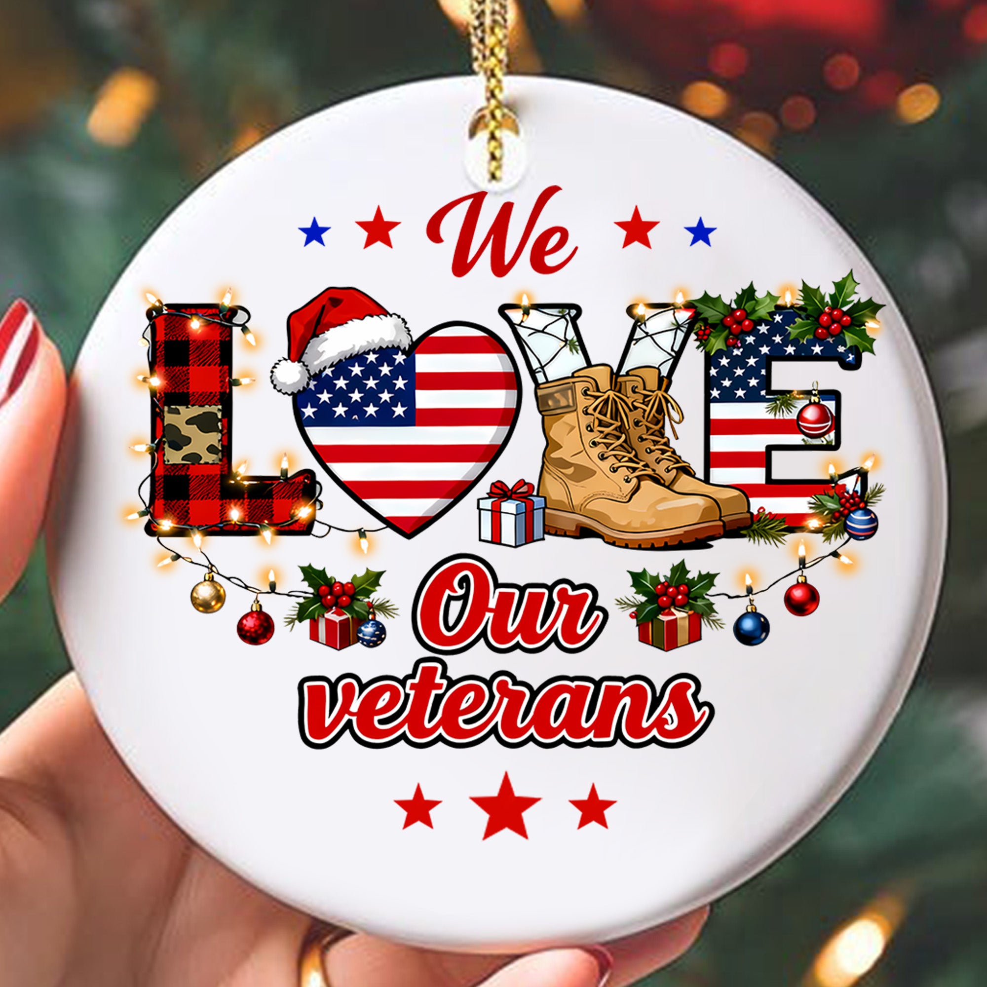We Love Our Veterans Military Patriotic American Flag Honor Freedom Support Our Troops Ornament