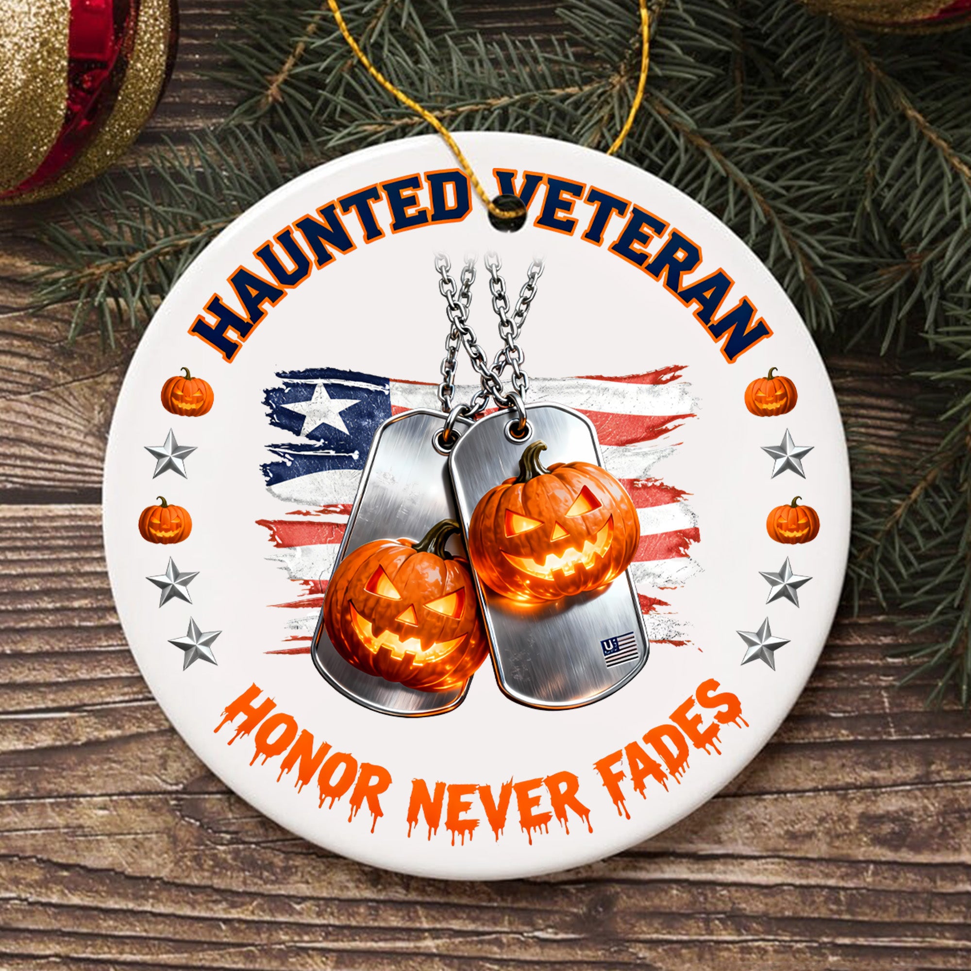 Haunted Veteran Honor Never Fades Proud US Military Veteran Courage Loyalty Never Forgotten Ornament