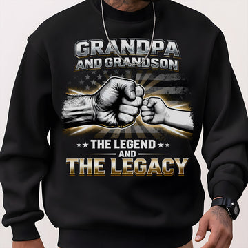 Grandpa and Grandson The Legend and The Legacy Proud US Military Veteran Honor Forever Sweatshirt