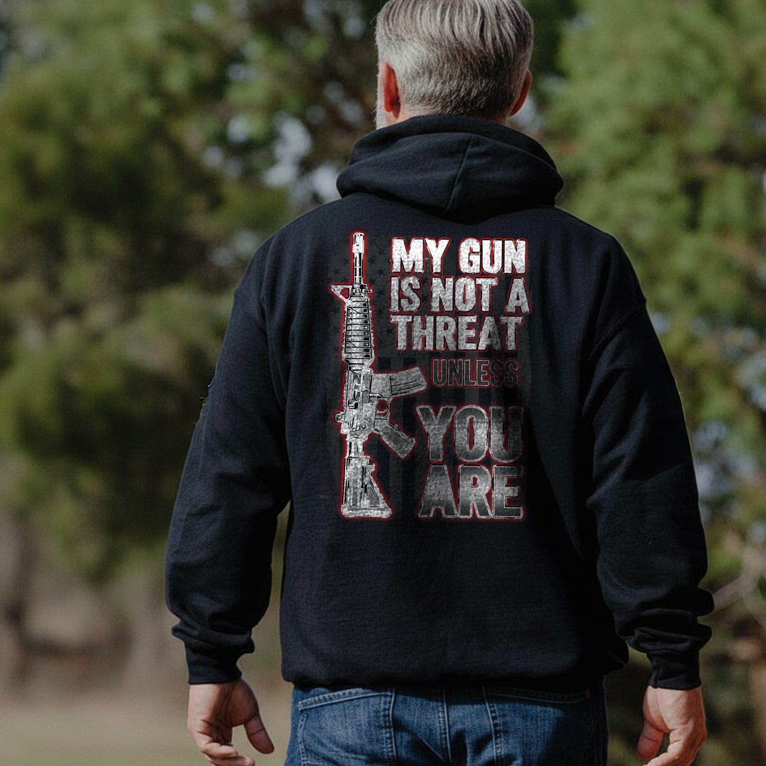My Gun Is Not a Threat Unless You Are Proud Hoodie