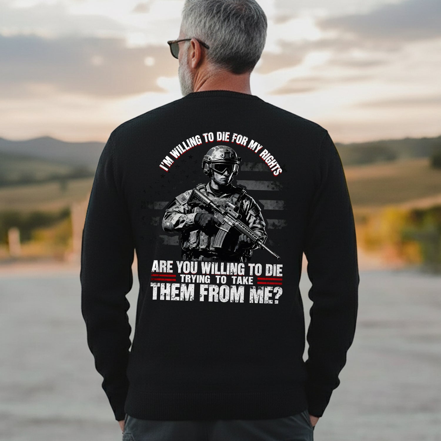 I'm Willing to Die for My Rights Stand Sweatshirt