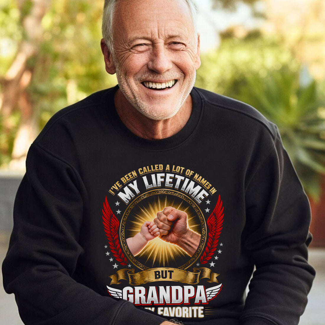 I've Been Called a Lot of Names in My Lifetime Grandpa Is My Favorite Proud US Military Veteran Sweatshirt